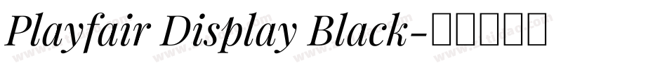 Playfair Display Black字体转换